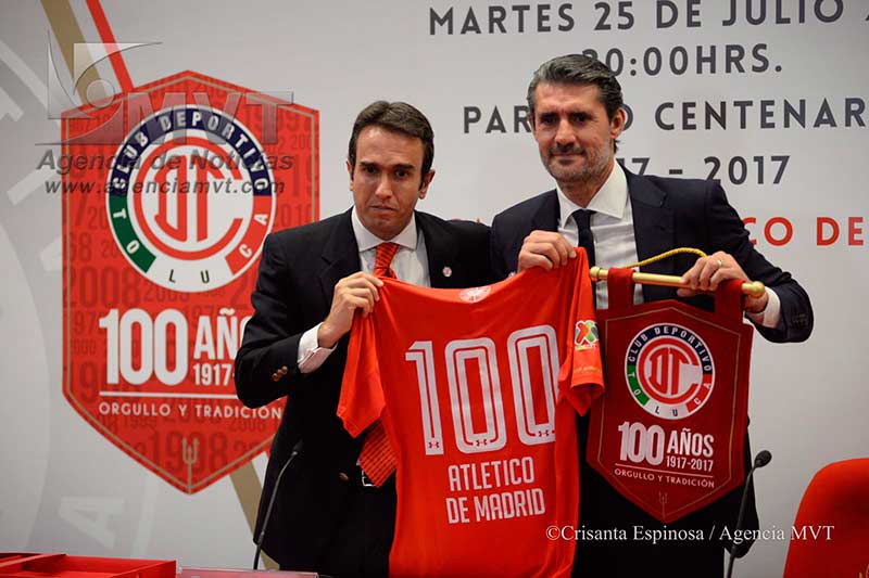Confirma Toluca juego del centenario ante Atlético de Madrid, el 25 de julio