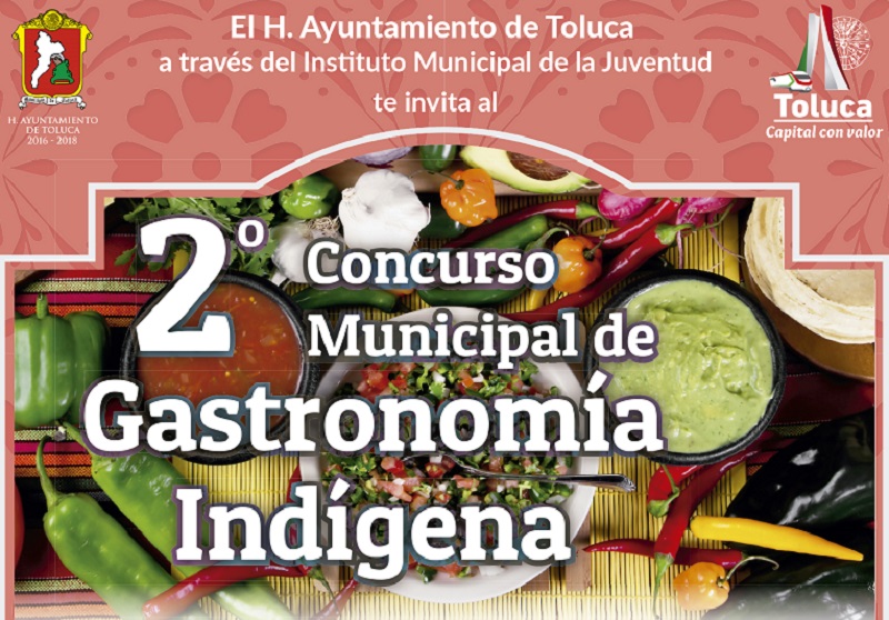 Convoca Toluca al 2º Concurso Municipal de Gastronomía Indígena