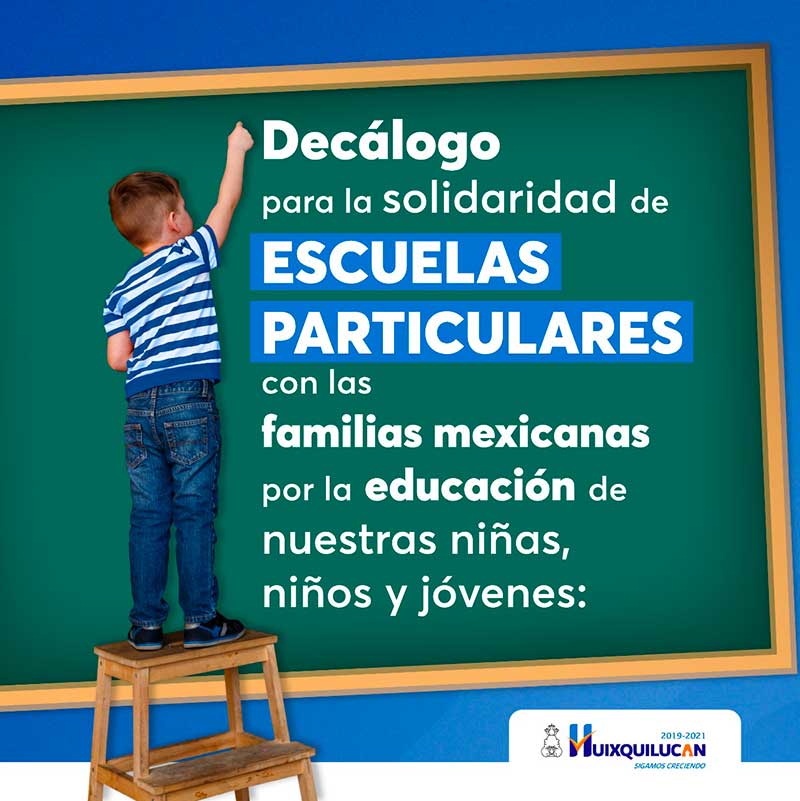 Huixquilucan lanza decálogo para la solidaridad de escuelas particulares con las familias
