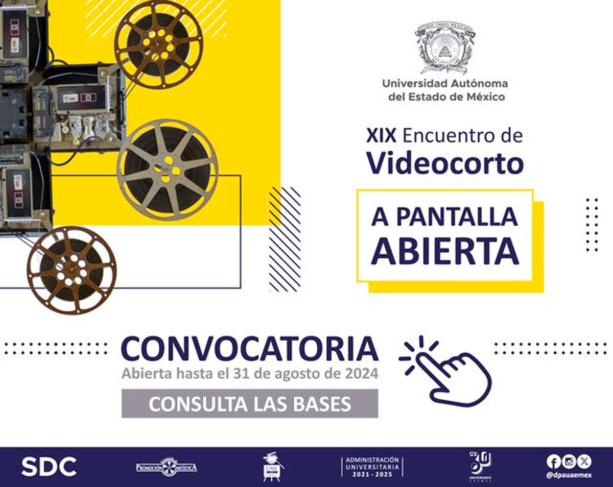 UAEMéx invita al Encuentro Videocorto «A Pantalla Abierta» 2024