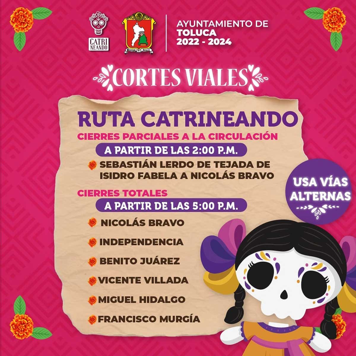 Aviso de cortes viales en Toluca por el desfile Catrineando 2024.