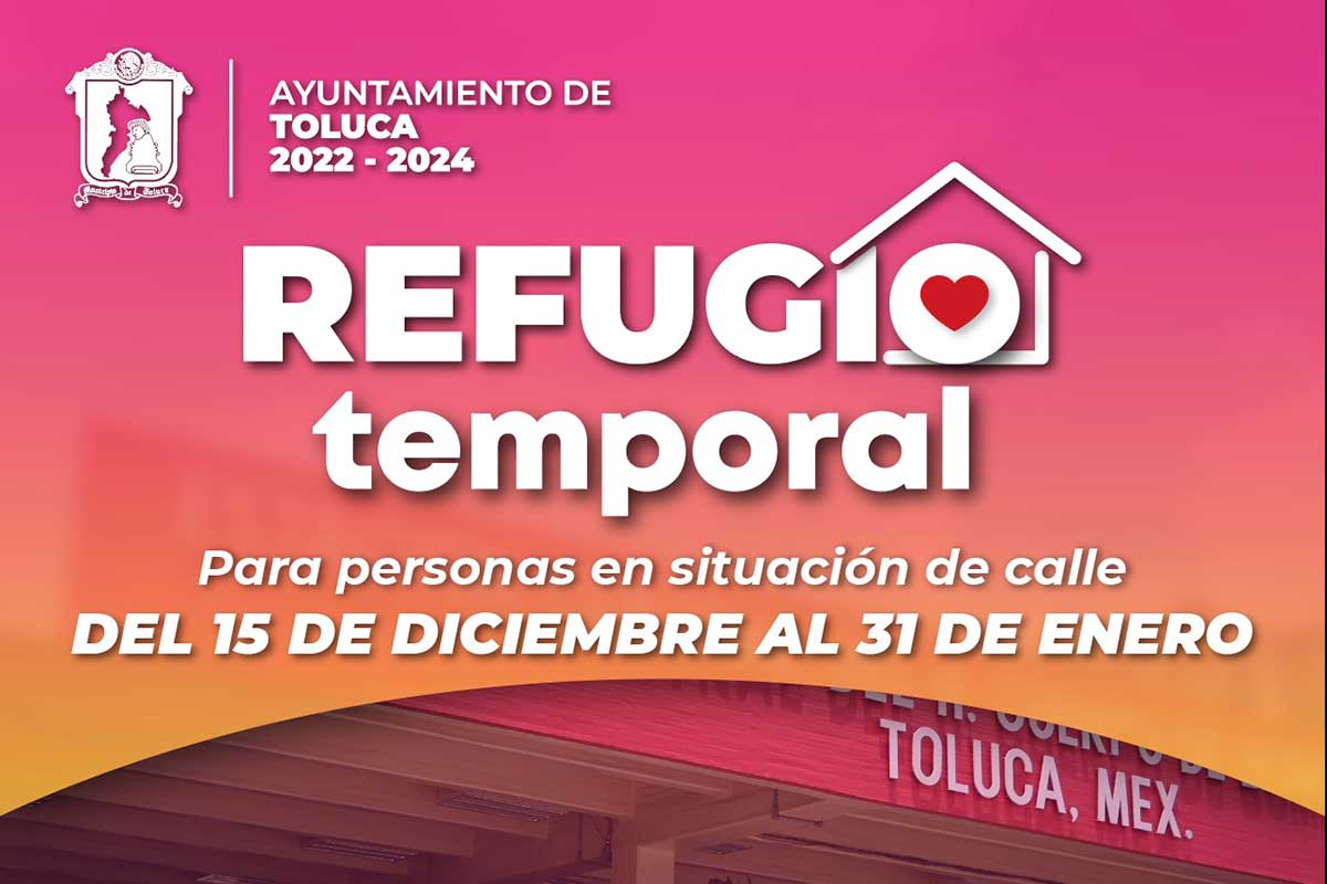 ¡Autoridades de Toluca Habilitan Albergue Invernal para Personas en Situación de Calle!
