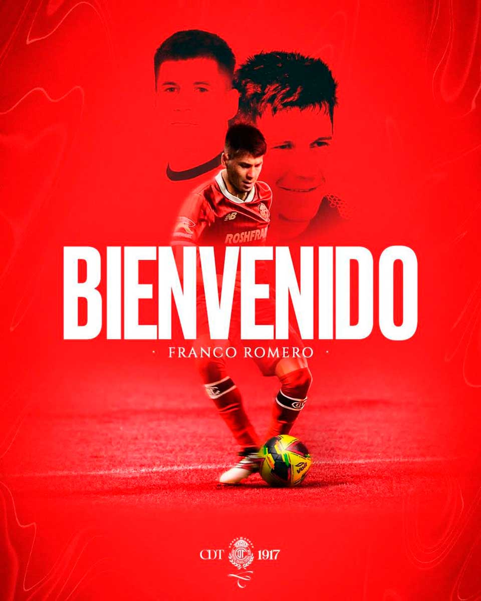 Cartel de bienvenida al jugador de fútbol Franco Romero al Deportivo Toluca.