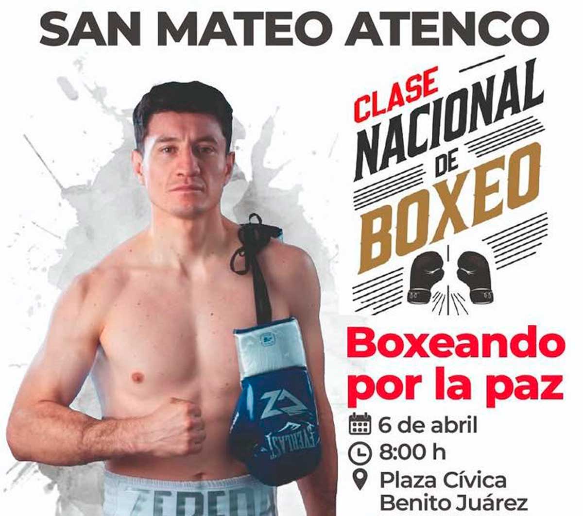 San Mateo Atenco y Toluca se unen en la Clase Nacional de Boxeo.
