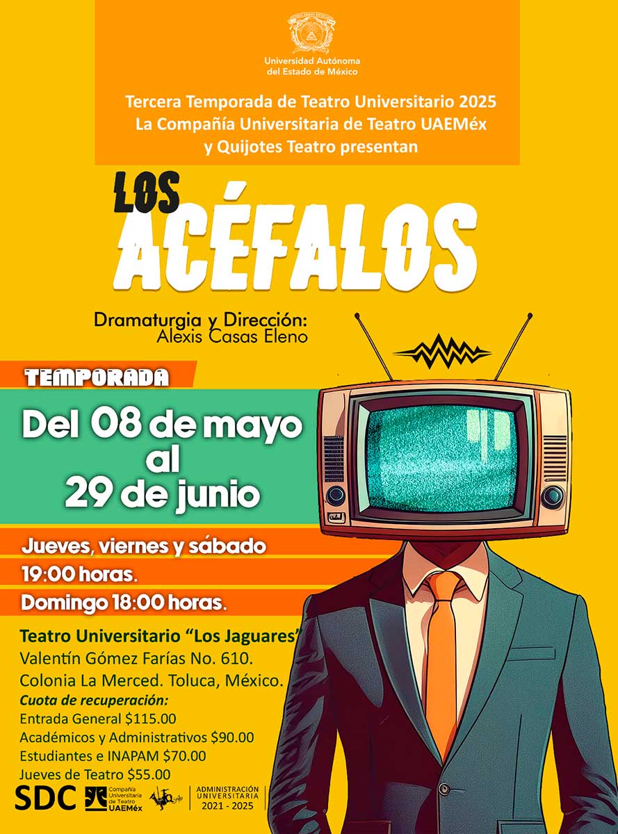UAEMéx invita a su tercera temporada de Teatro Universitario con la obra "Los Acéfalos".
