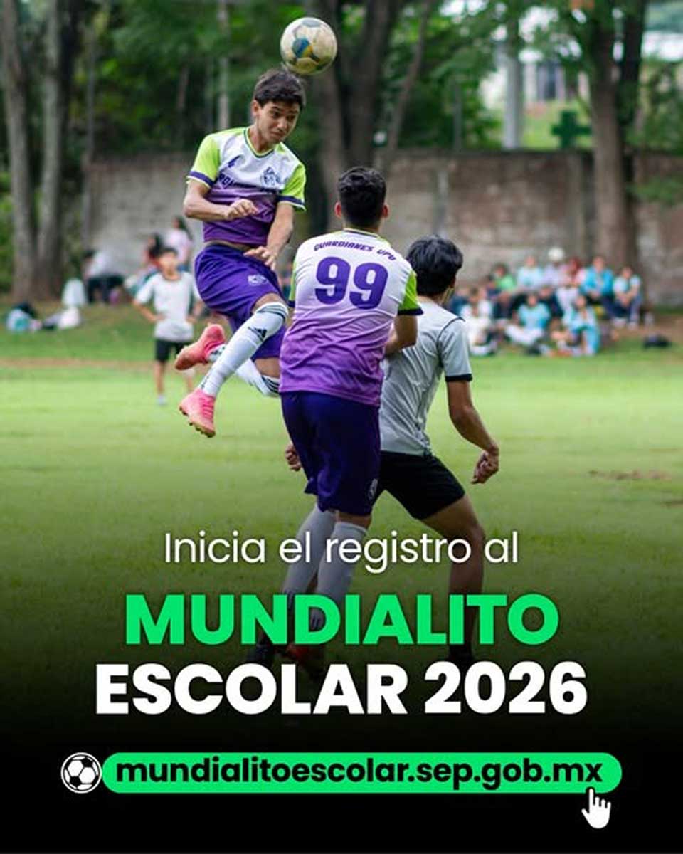 Convocatoria de la SEP a estudiantes para participar en el Mundialito Escolar 2026.