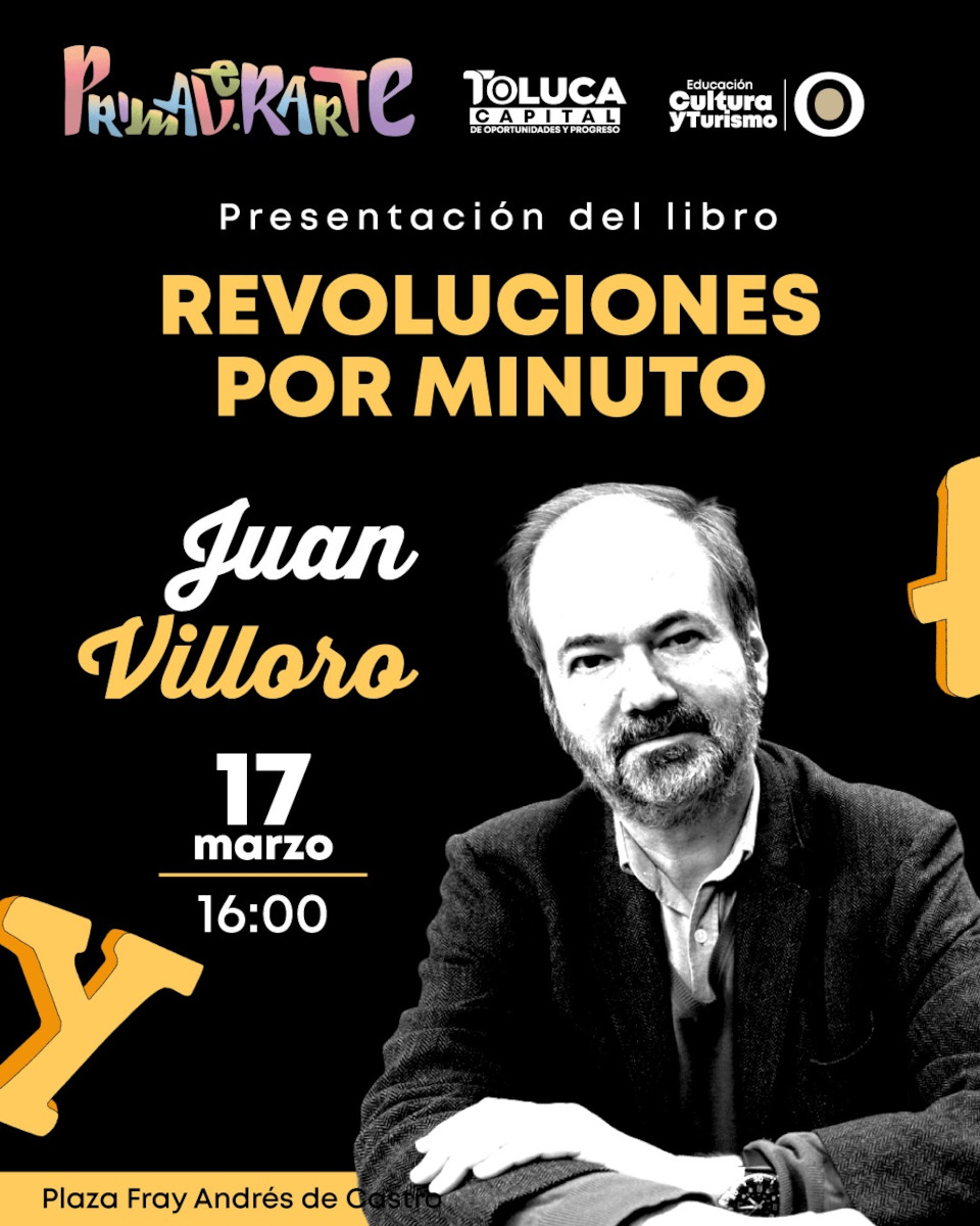 Escritores mexicanos reconocidos inaugurarán PrimaverArte 2026 en Toluca.