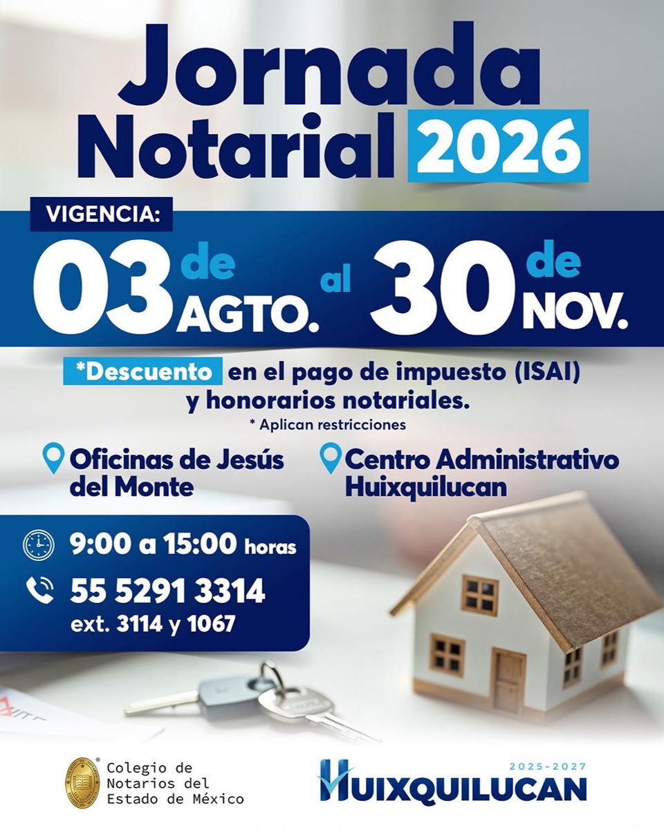 Huixquilucan abre campaña notarial 2026.