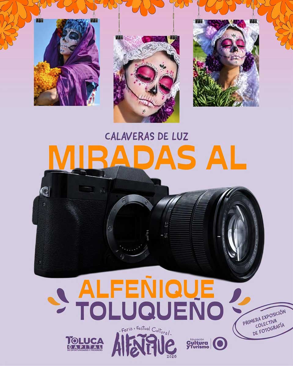 Toluca abre convocatoria a fotográfos para el Festival Alfeñique 2026.
